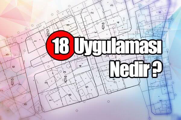 İmar Uygulamaları (18 Uygulaması)