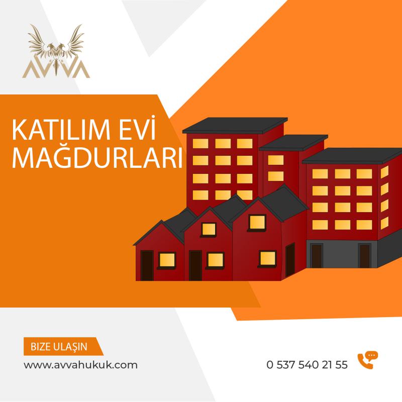 KAPATILAN KATILIM EVİ MAĞDURLARI